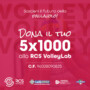 Dona il tuo 5×1000 a RCS Volley LAB!